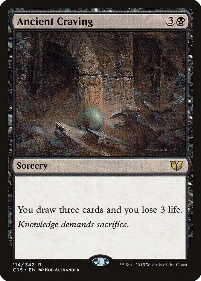 Ancient Craving [C15 - 114]
