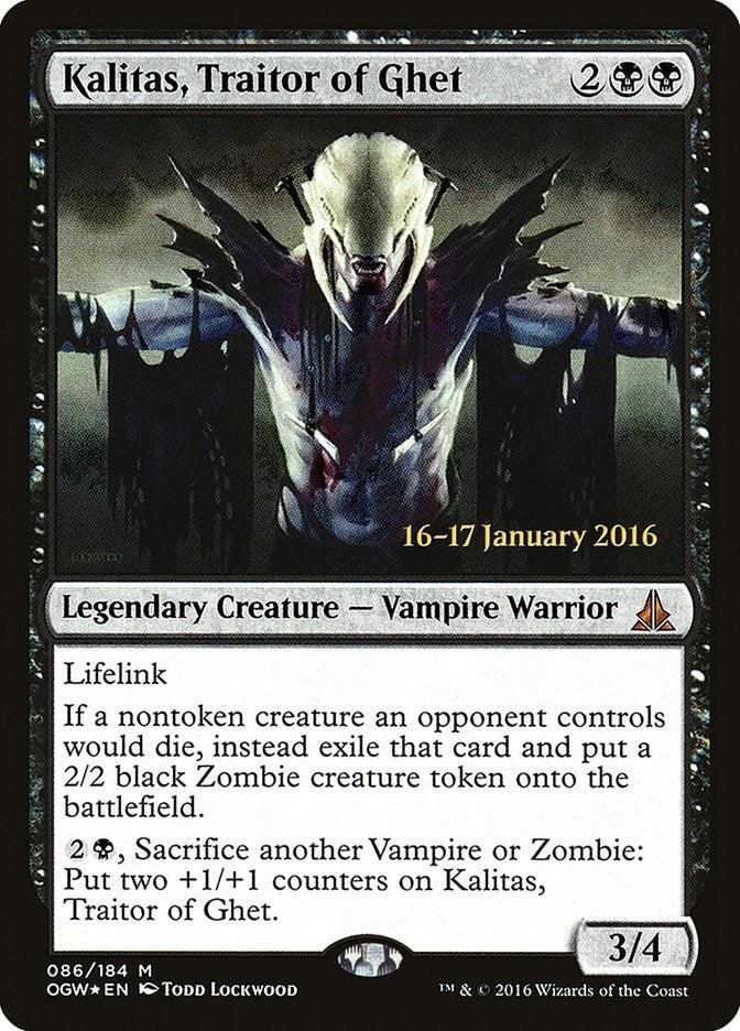 Kalitas, Traitor of Ghet [PRE - 86]