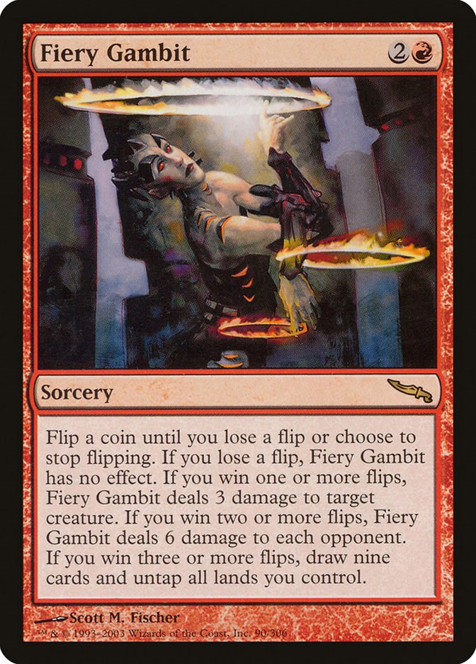 Fiery Gambit [MRD - 90]