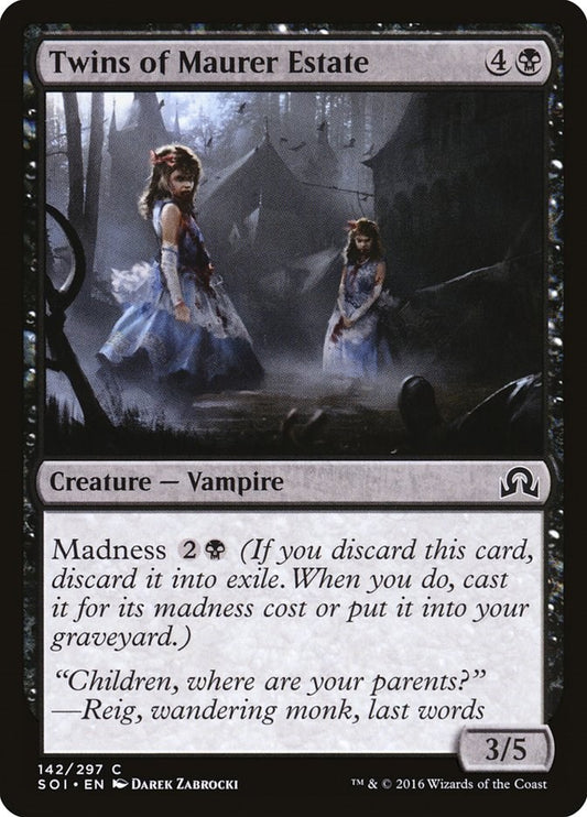 Twins of Maurer Estate [SOI - 142]