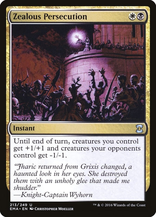 Zealous Persecution [EMA - 213]