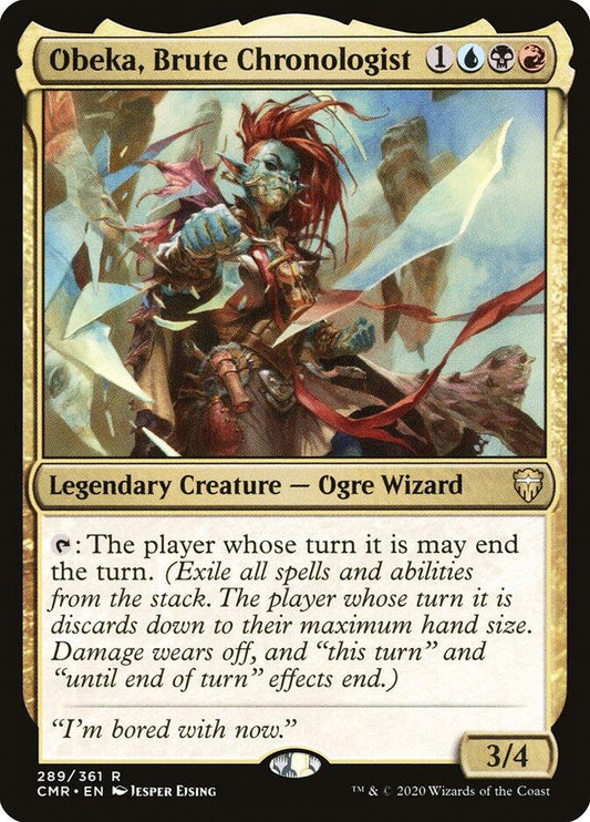 Obeka, Brute Chronologist [CMR - 289]