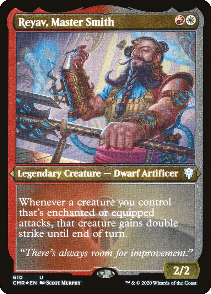 Reyav, Master Smith (Foil Etched) [CMR - 610]