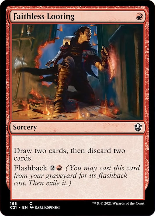 Faithless Looting [C21 - 168]