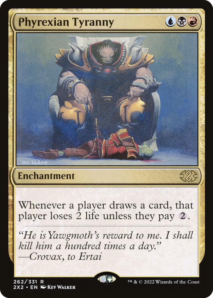 Phyrexian Tyranny [2X2 - 262]