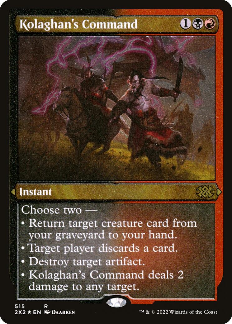 Kolaghan's Command (Foil Etched)