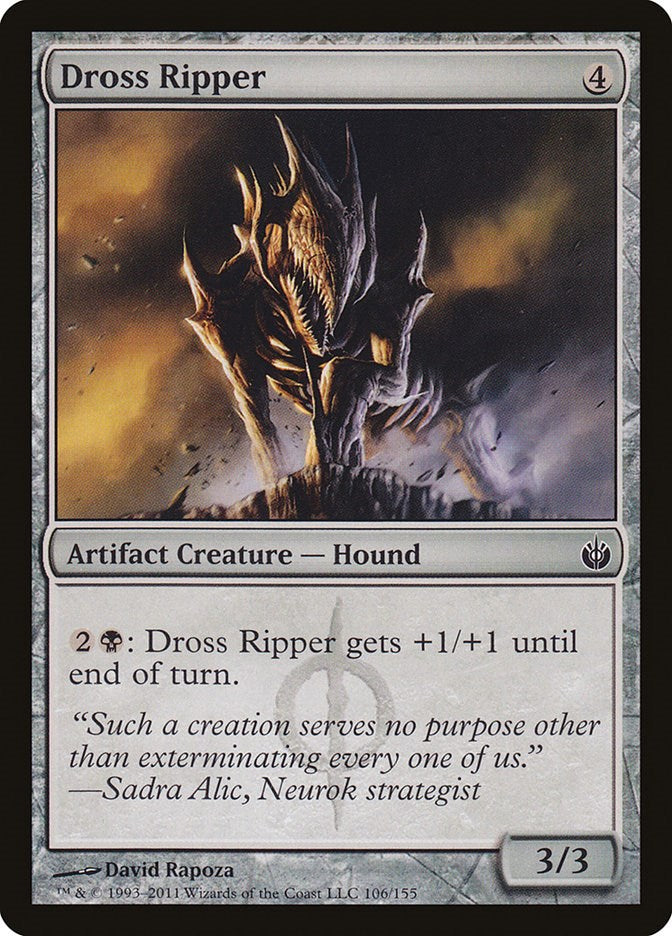 Dross Ripper [106]