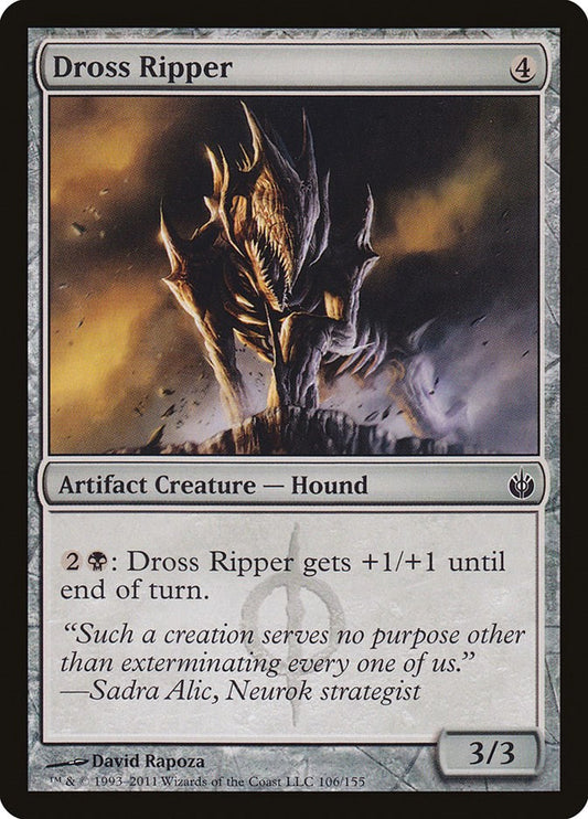 Dross Ripper [106]