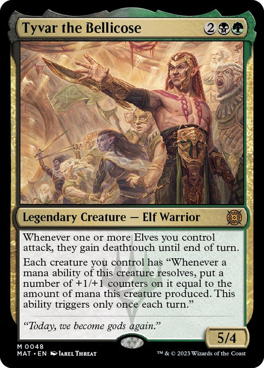 Tyvar the Bellicose [MAT - 48]