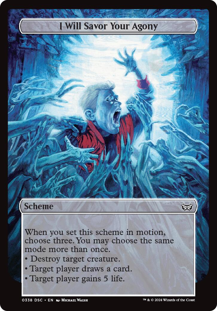 I Will Savor Your Agony (Full Art) [A:DSC - 338]