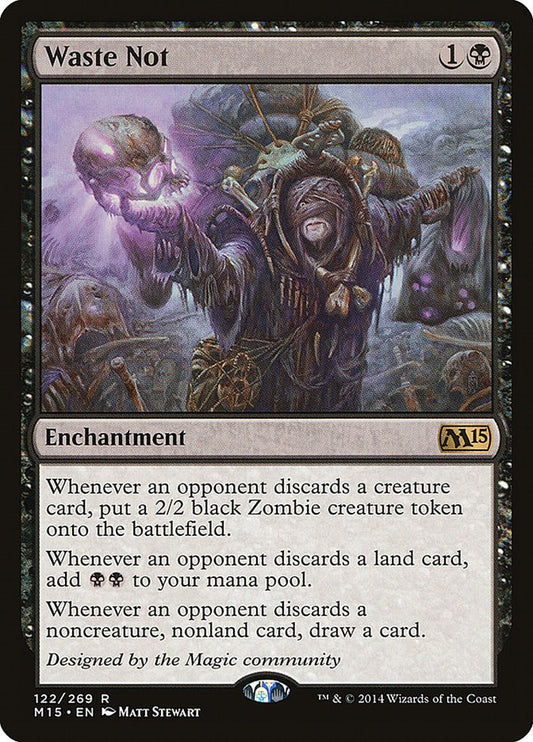Waste Not [M15 - 122]
