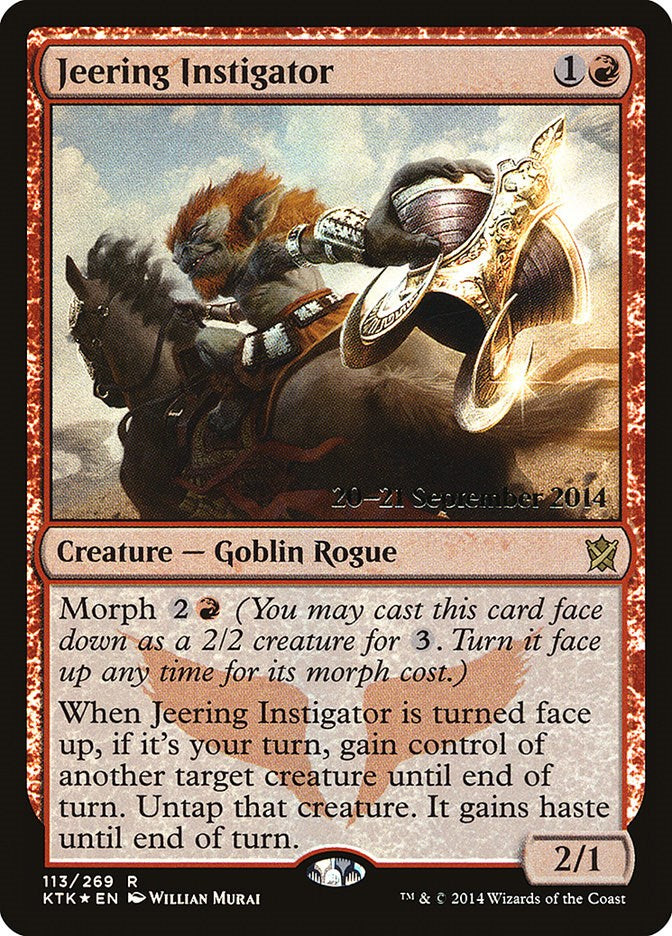 Jeering Instigator [PRE - 113]