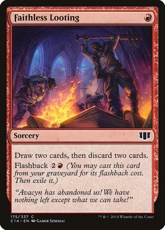 Faithless Looting [C14 - 175]