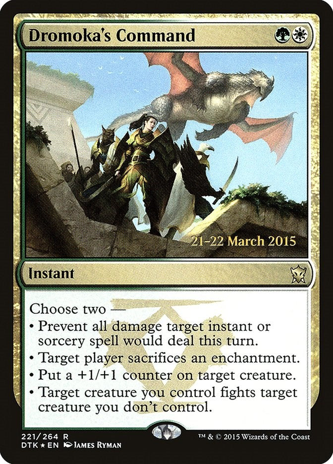 Dromoka's Command [PRE - 221]