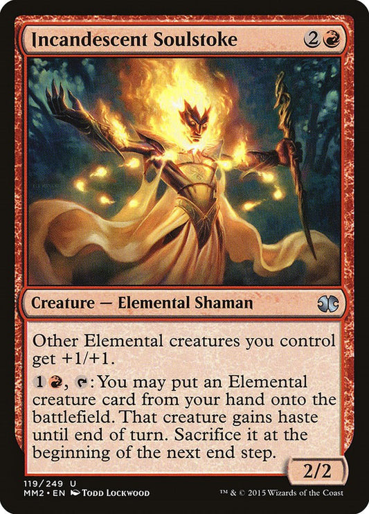 Incandescent Soulstoke [MM2 - 119]